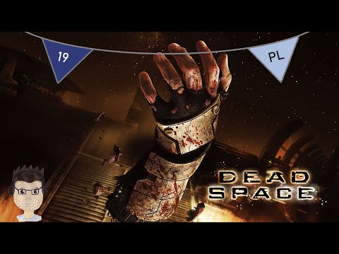 Dead Space PL |  Challenge steamowej biblioteki #68 | Wariaty na pokładzie i TO! odc.19
