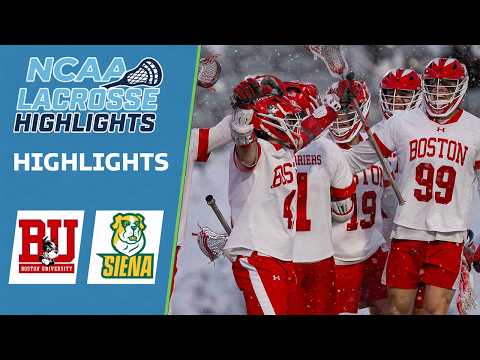 Boston University vs Siena | NCAA College Lacrosse Highlights | February 6, 2026