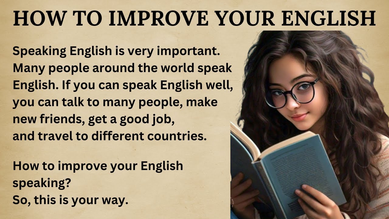 How To Improve Your English || Learning English || Graded Reader