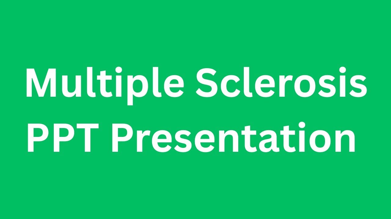 Multiple Sclerosis PPT Presentation Seminar Free Download