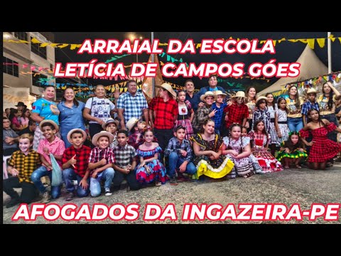 Arraial da escola Letícia de Campos Goés, em Afogados da Ingazeira-PE