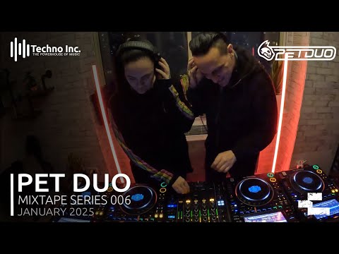 PETDUO | Techno Inc MIXTAPE SERIES 006