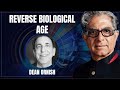 How to Reverse Chronic Illness and Biological Age - Deepak Chopra & Dean Ornish