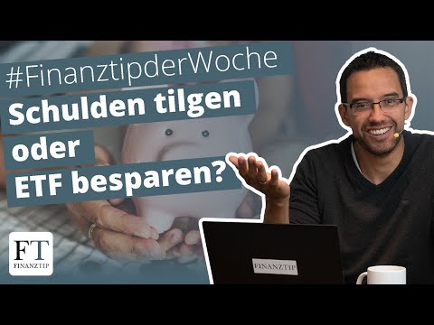 Hat Schulden tilgen Vorrang vor Investieren in ETFs?