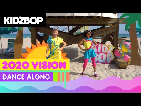 KIDZ BOP Kids - 2020 Vision (Dance Along) [KIDZ BOP Party Playlist!]