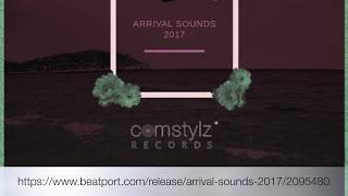 Arrival Sounds 2017 mixed by Mehlem