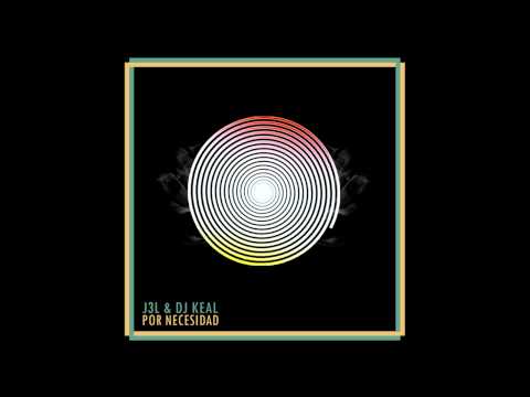 DJ KEAL & J3L - Only Matters Rap (con D'RANGE & DRAMATIC) (Prod. Keal) [Por Necesidad EP]