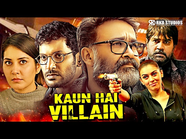 BLOCKBUSTER Kaun Hai Villain | Vishal, Raashi K, Mohanlal, Hansika M South Action Hindi Dubbed Movie SDDEFAULT Thumbnail
