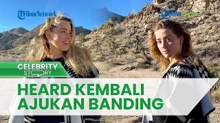 Amber Heard Kembali Ajukan Banding atas Putusan Juri soal Kasus Pencemaran Nama Baik terhadap Johnny