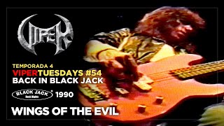 Wings Of The Evil - Back in Black Jack 1990 - VIPER Tuesdays