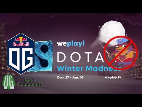 OG vs NoPangolier - Game 1 - WePlay! Dota 2 Winter Madness - Semifinal.