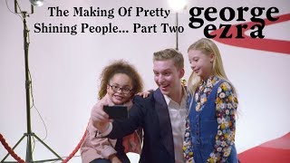 George Ezra - The Making of Pretty Shining People (Part Two)