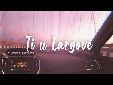 Numen - Ti u Largove (Prod. ANSO)