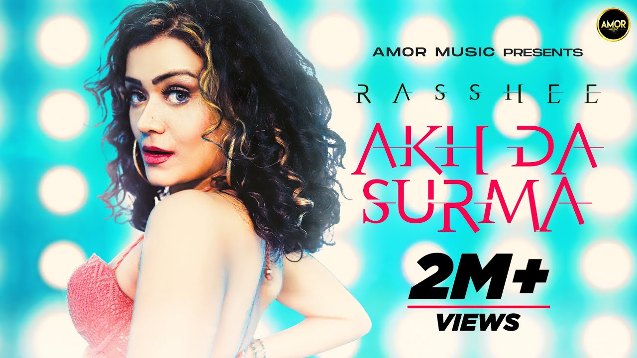 Akh Da Surma Lyrics - Rasshee Akh Da Surma Lyrics - Rasshee