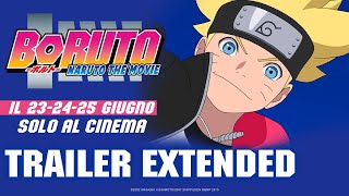 BORUTO: NARUTO THE MOVIE [Trailer Extended] solo AL CINEMA DAL 23 AL 25 GIUGNO