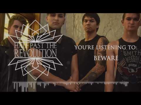 Half Past The Revolution - Beware (Official Audio)