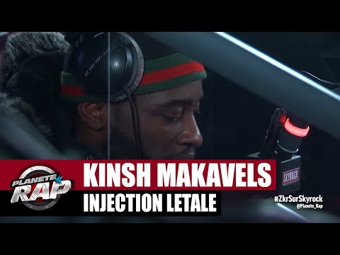[Exclu] Kinsh Makavels "Injection létale" #PlanèteRap