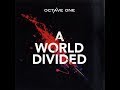 Octave One - A World Divided (Jupiter II Mix) 2009