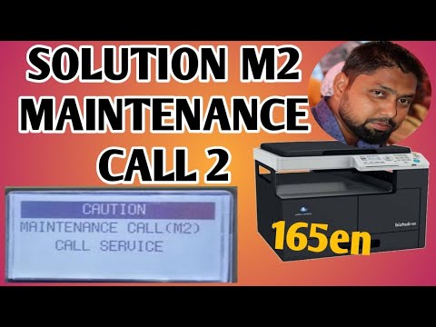 SOLUTION M2 | #MAINTENANCE CALL 2 | #KONICA MINOLTA BIZHUB 165en | #copier zone