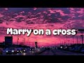 Ghost Mary On A Cross Audio Edit Lyrics