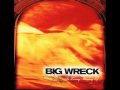 Big Wreck - Under the Lighthouse