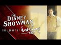 THE DISNEY SHOWMAN The Legacy Of Walt Disney The Greatest Showman Cover