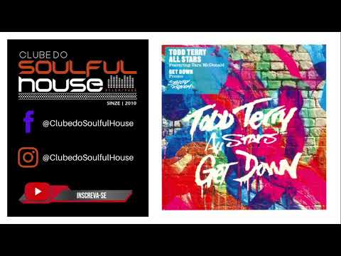 Todd Terry Allstars Feat. Tara Mcdonald - Get Down (Warren Clarke)