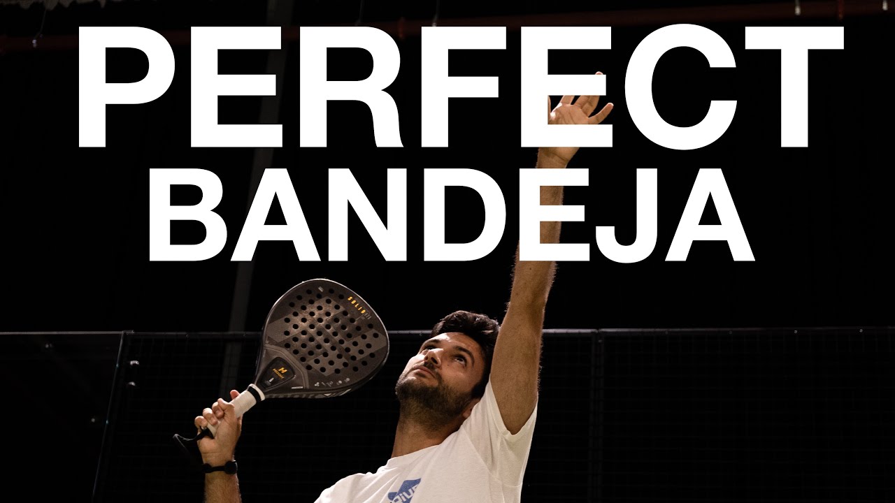 Mastering the Bandeja shot technique and strategy.