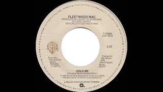 1982 HITS ARCHIVE: Hold Me - Fleetwood Mac (stereo 45)