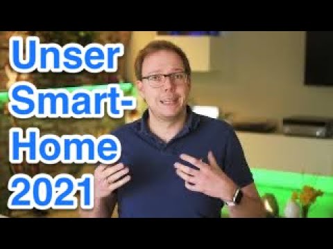 Tour durchs Smarthome 2021 - mit Homematic, Philips Hue, ioBroker, Yahka, Homekit und Siri