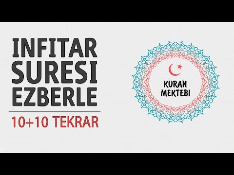 İnfitar suresi ezberle 10 tekrar+10 tekrar