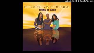Brooklyn Bounce - Bring It Back (Svenson & Gielen Remix)