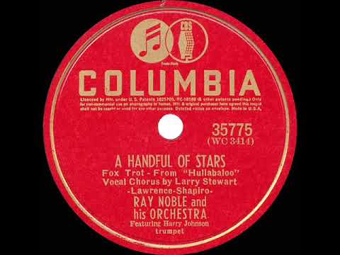 1940 Ray Noble - A Handful Of Stars (Larry Stewart, vocal)