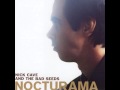 Nick Cave and The Bad Seeds - Right out of your hand
