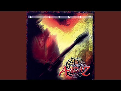 O Sonho - Coração Audaz
