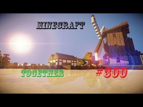 Minecraft #300 [Deutsch] [HD+] Let's Play Together Minecraft