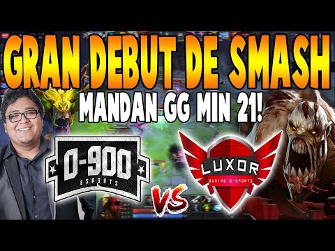 0-900 vs LUXOR [BO2] - Gran Debut de Smash "Mandan GG Min 21" - LPG Movistar Season 3 DOTA 2