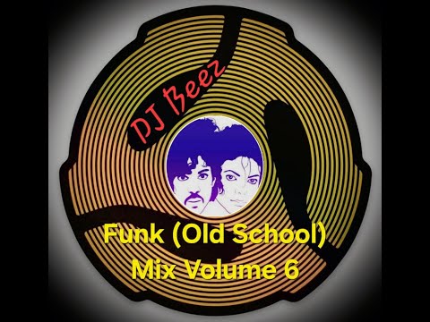 Funk (Old School) Mix Volume 6 - Michael Jackson, Prince, Chaka Khan and more.