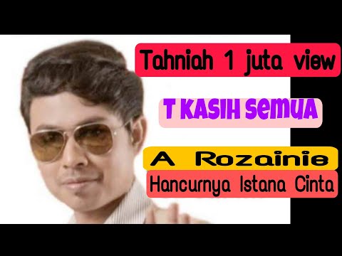 Hancurnya istana cinta - A.Rozainie (cover) memang sebiji macam penyanyi asal