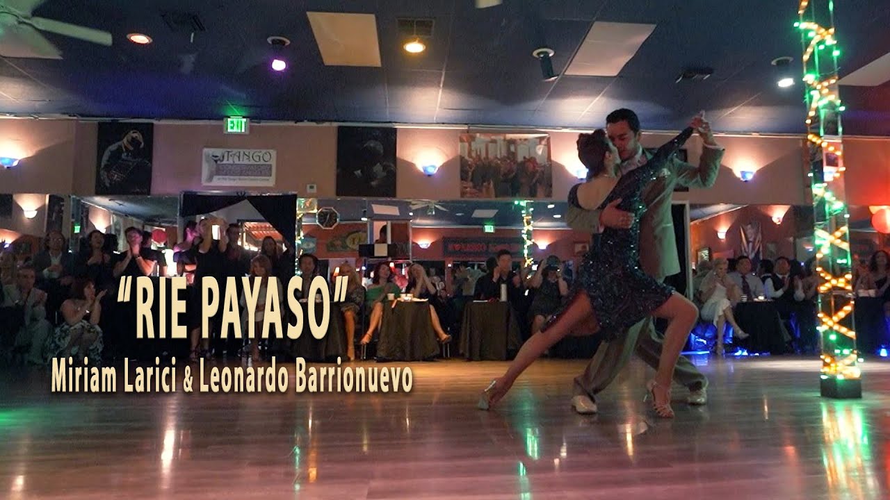 TANGO  Rie Payaso by Miriam Larici & Leonardo Barrionuevo February 2020