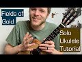 Fields of Gold Ukulele Tutorial