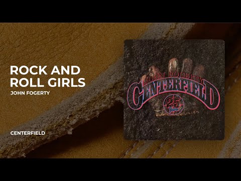 John Fogerty - Rock And Roll Girls from Centerfield