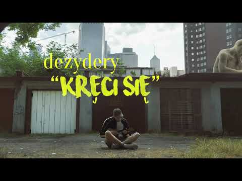 dezydery - Kręci Się