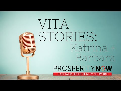 VITA Stories: Katrina + Barbara // Prosperity Now
