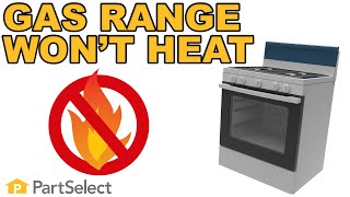 Range/Oven Troubleshooting — Why Isn't My Gas Range/Oven Heating?