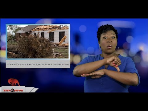 Tornadoes kill 8 people from Texas to Mississippi (ASL - 4.15.19)