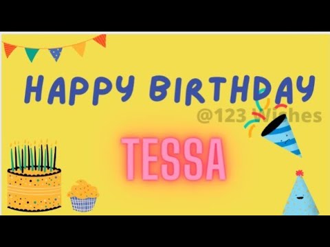 Happy Birthday Tessa