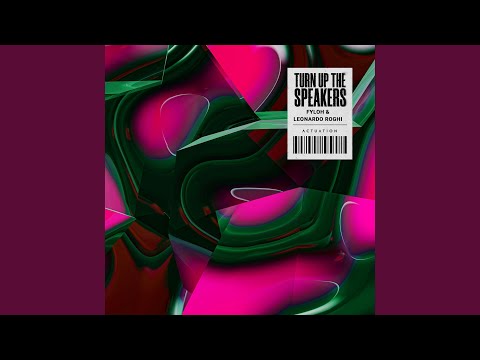 Turn Up The Speakers