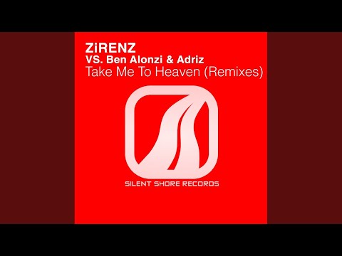 Take Me To Heaven (Ben Alonzi & Adriz Vocal Mix)