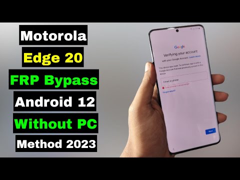 Motorola Edge 20 FRP Bypass/Reset Google Account Lock Android 12 | Without PC 2023